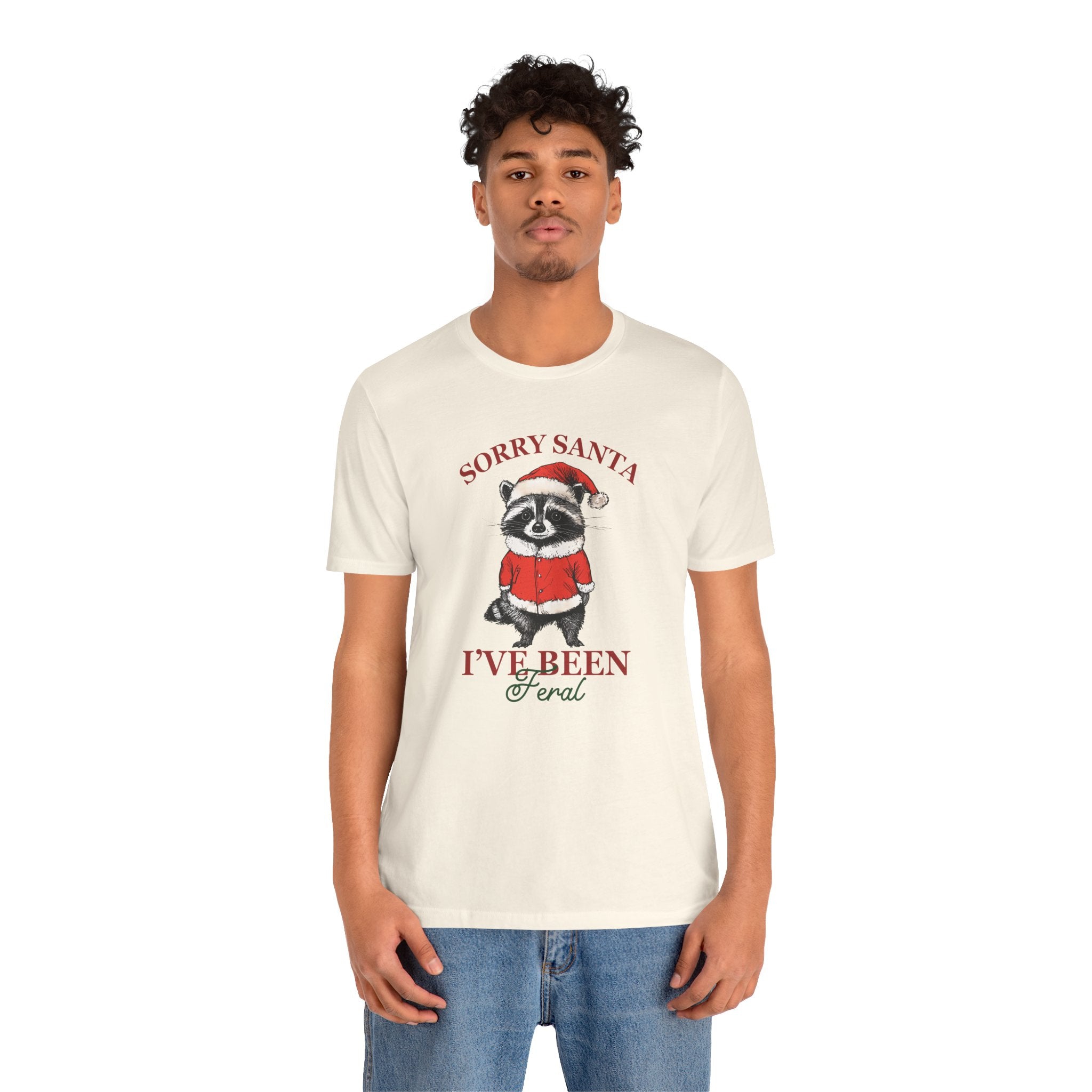 T‑Shirt — "Sorry Santa I've Been Feral" Raccoon Christmas Tee