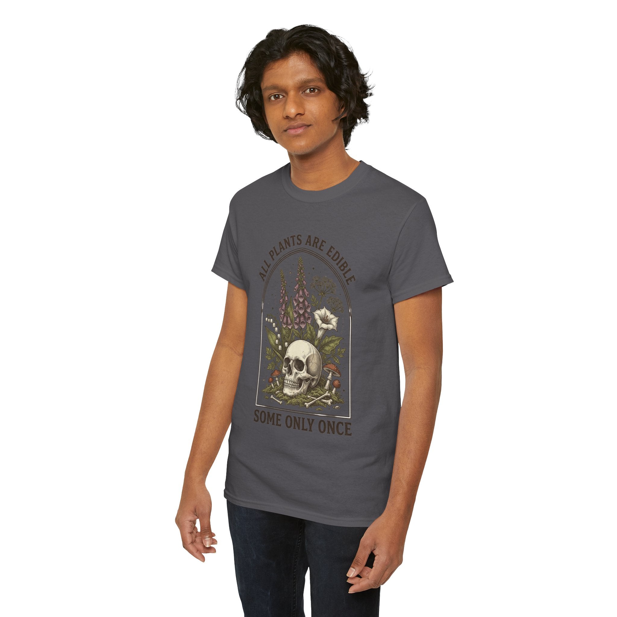 Skull & Botanicals Tee — "All Plants Are Edible, Some Only Once" Graphic T-Shirt