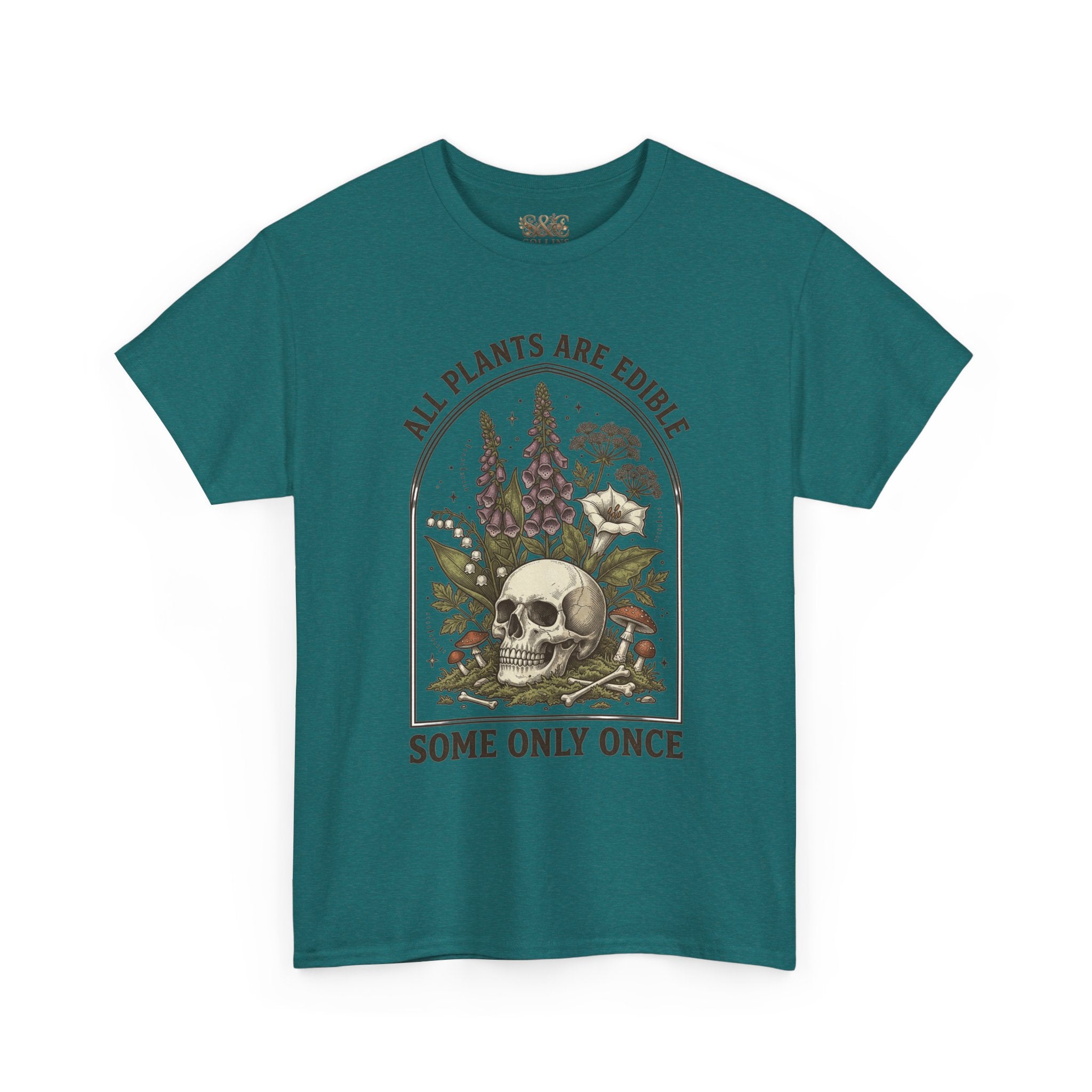 Skull & Botanicals Tee — "All Plants Are Edible, Some Only Once" Graphic T-Shirt