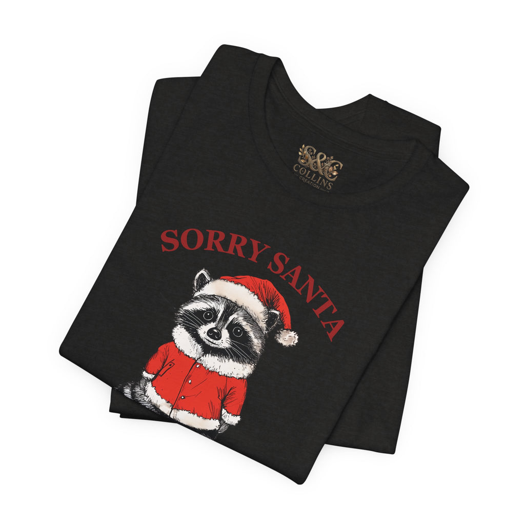 T‑Shirt — "Sorry Santa I've Been Feral" Raccoon Christmas Tee