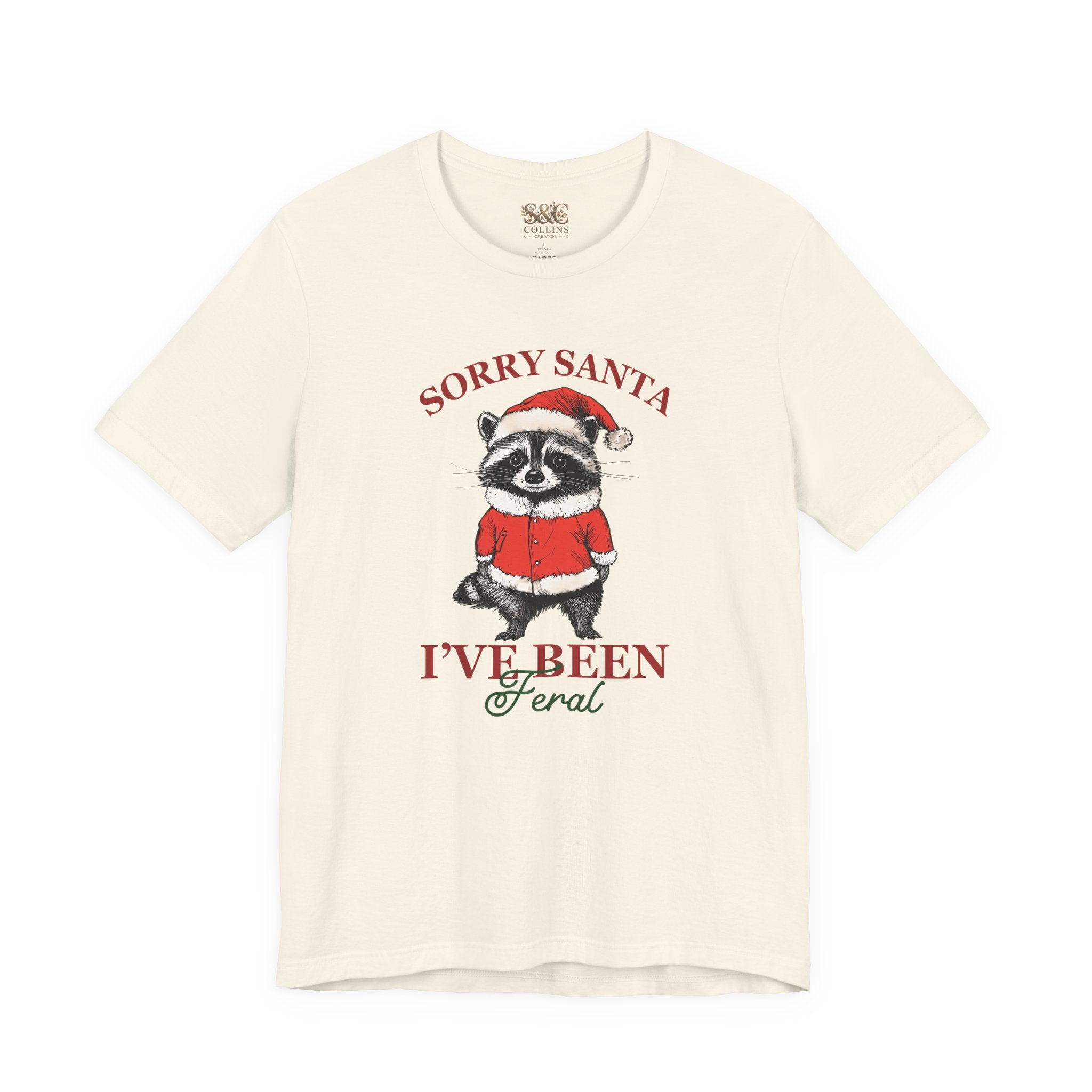 T‑Shirt — "Sorry Santa I've Been Feral" Raccoon Christmas Tee