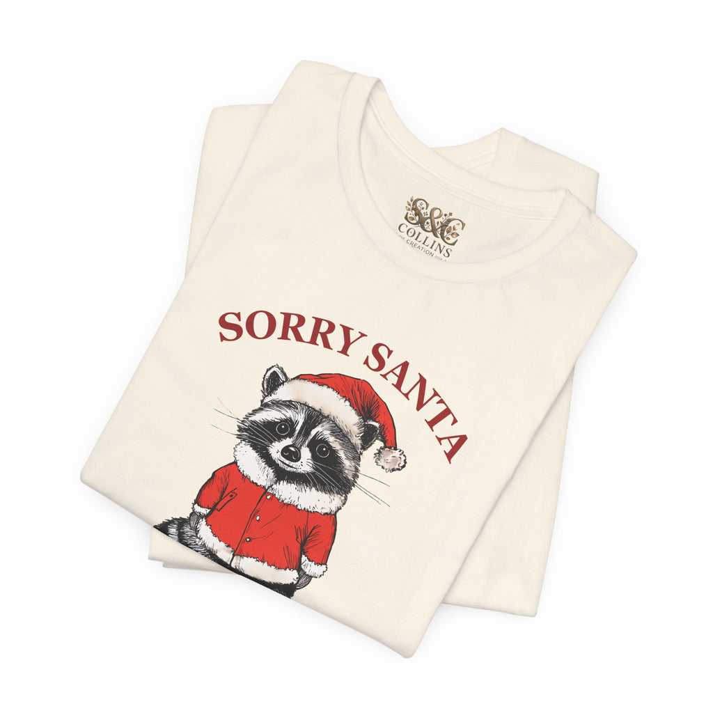 T‑Shirt — "Sorry Santa I've Been Feral" Raccoon Christmas Tee
